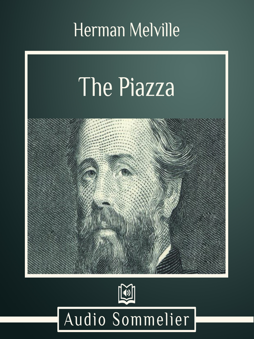 Title details for The Piazza by Herman Melville - Available